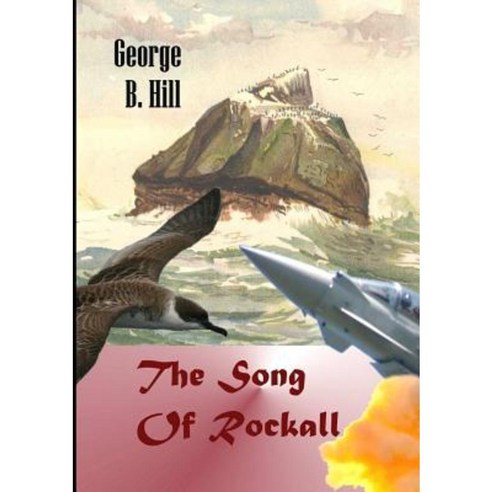 The Song of Rockall Paperback, Lulu.com