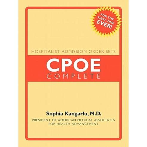 Hospitalist Admission Order Sets: Cpoe Complete Paperback, Authorhouse