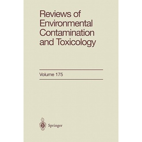 Reviews of Environmental Contamination and Toxicology 175 Paperback, Springer