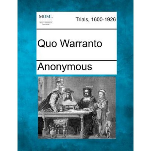Quo Warranto Paperback, Gale, Making of Modern Law
