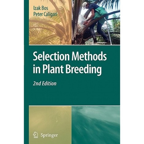 Selection Methods in Plant Breeding Paperback, Springer