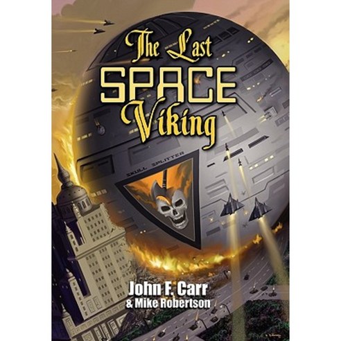 The Last Space Viking Hardcover, Pequod Press