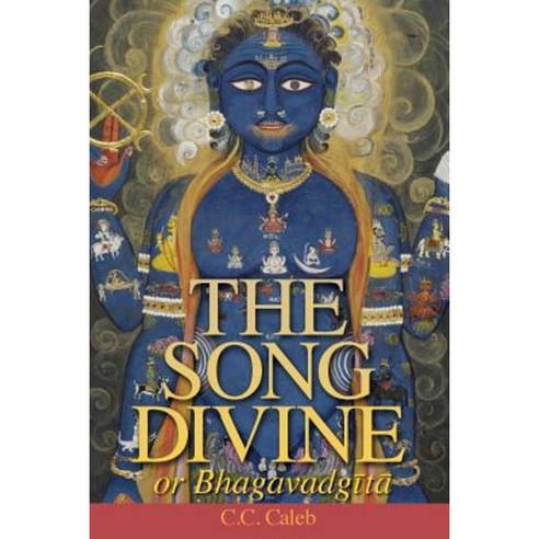 The Song Divine or Bhagavad-Gita (Pocket) Paperback, Blazing Sapphire Press