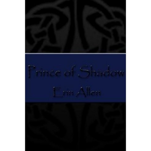 Prince of Shadow Paperback, Lulu.com