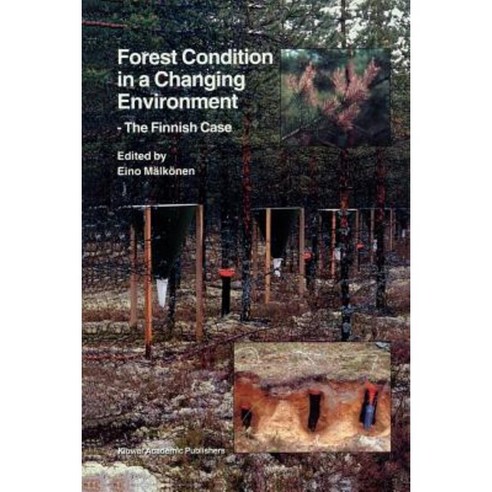 Forest Condition in a Changing Environment: The Finnish Case Paperback, Springer