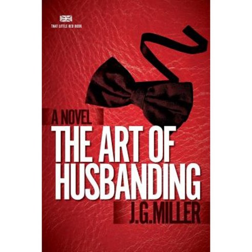 The Art of Husbanding Paperback, J Miller Photography