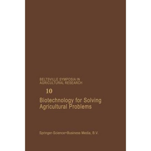 Biotechnology for Solving Agricultural Problems Paperback, Springer