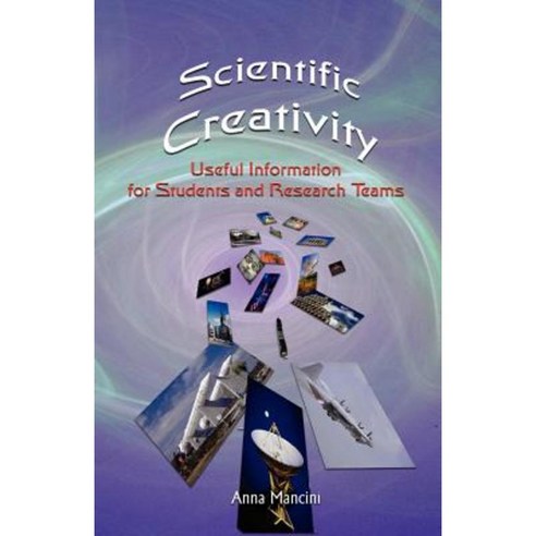Scientific Creativity Useful Information for Students and Research Teams Paperback, Buenos Books America