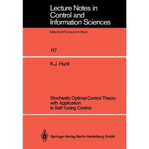 Stochastic Optimal Control Theory with Application in Self-Tuning ...