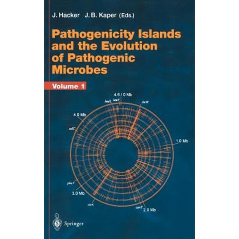 Pathogenicity Islands and the Evolution of Pathogenic Microbes: Volume I Hardcover, Springer