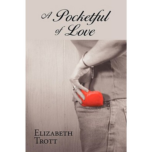 A Pocketful of Love Paperback, Authorhouse