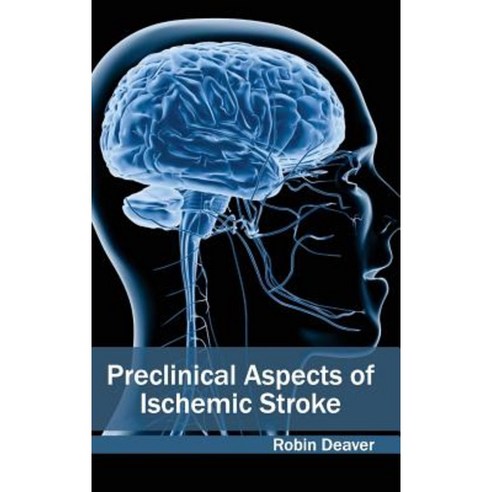 Preclinical Aspects of Ischemic Stroke Hardcover, Hayle Medical