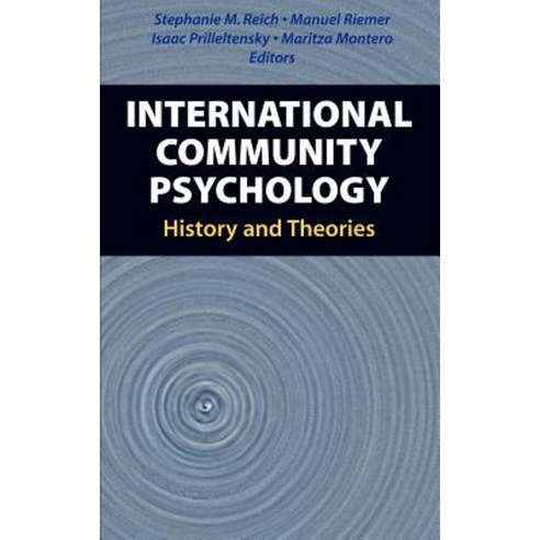 International Community Psychology: History and Theories Hardcover, Springer
