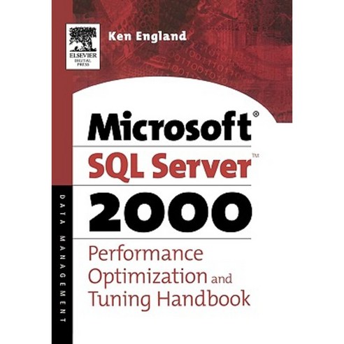 The Microsoft SQL Server 2000 Performance Optimization and Tuning Handbook Paperback, Digital Press