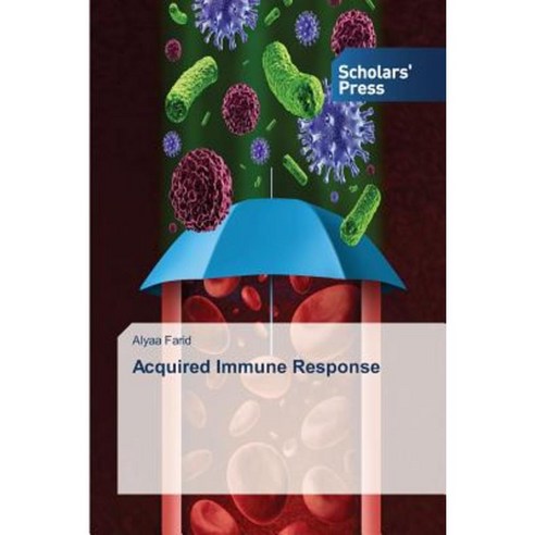 Acquired Immune Response Paperback, Scholars'' Press