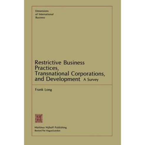 Restrictive Business Practices Transnational Corporations and Development: A Survey Paperback, Springer