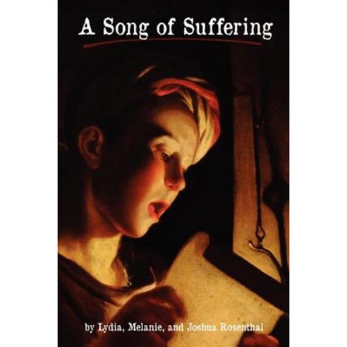 A Song of Suffering Paperback, Lulu.com