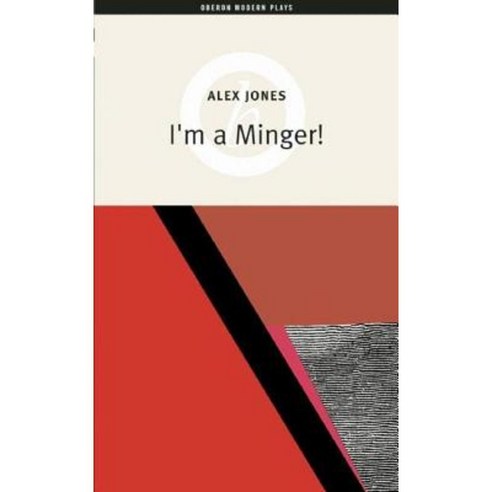 I''m a Minger! Paperback, Oberon Books