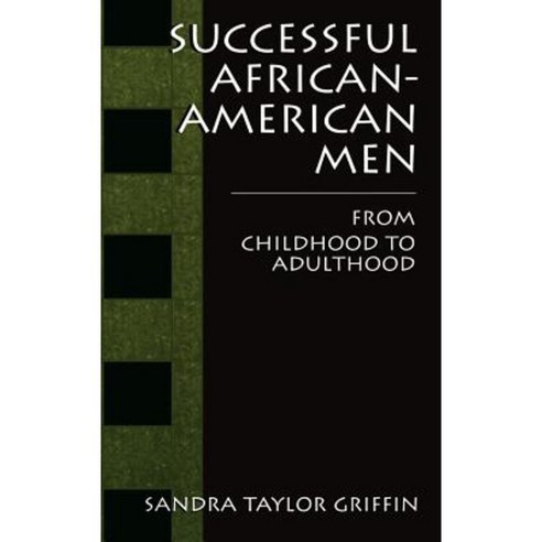 Successful African American Men: From Childhood to Adulthood Hardcover, Springer