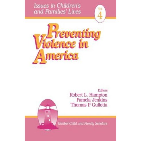 Preventing Violence in America Paperback, Sage Publications, Inc