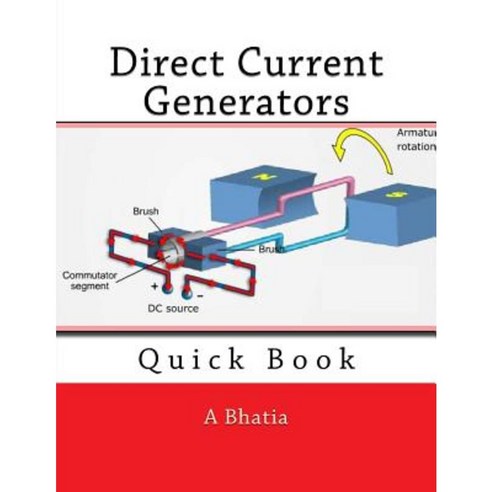 Direct Current Generators: Quick Book Paperback, Createspace - 최저가 알림ㆍ ...