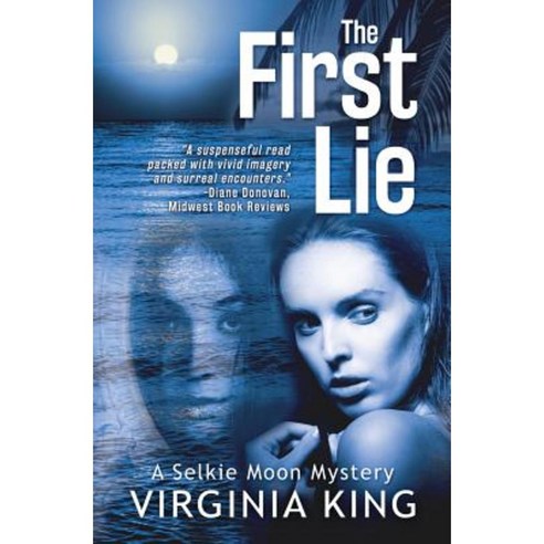 The First Lie: A Selkie Moon Mystery Paperback, Celestial Hedgehog Pty Ltd