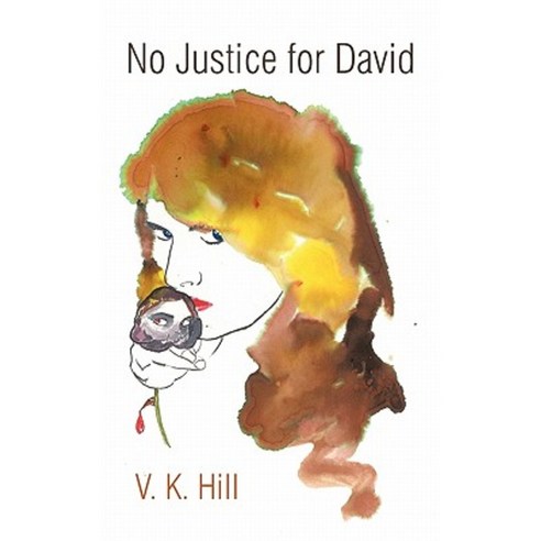 No Justice for David Paperback, iUniverse