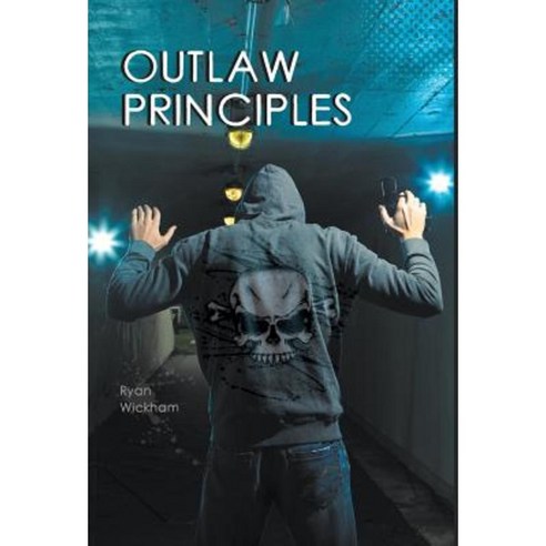 Outlaw Principles Hardcover, FriesenPress
