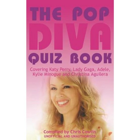 The Pop Diva Quiz Book Paperback, Apex Publishing Limited