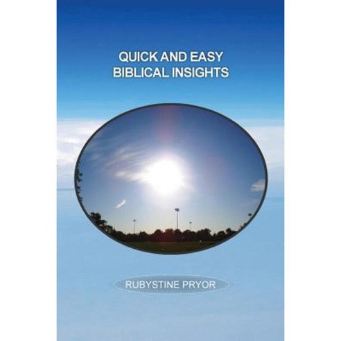 Quick and Easy Biblical Insights Paperback, Xlibris
