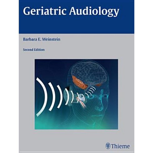 Geriatric Audiology Hardcover, Thieme Medical Publishers