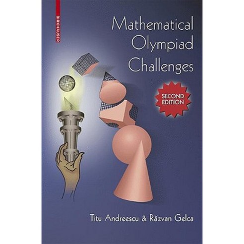 Mathematical Olympiad Challenges Paperback, Birkhauser