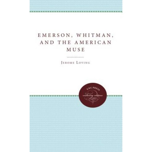 Emerson Whitman and the American Muse Paperback, University of North Carolina Press