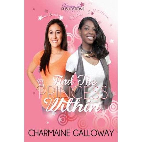 Find the Princess Within Paperback, Charmaine Galloway