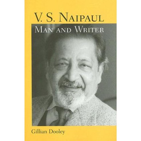V.S. Naipaul Man and Writer Hardcover, University of South Carolina Press