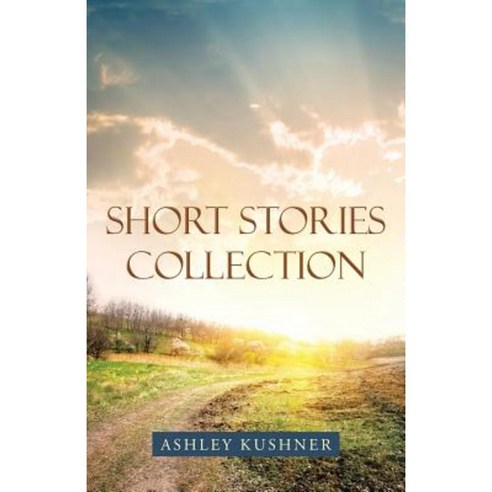 Short Stories Collection Paperback, WestBow Press