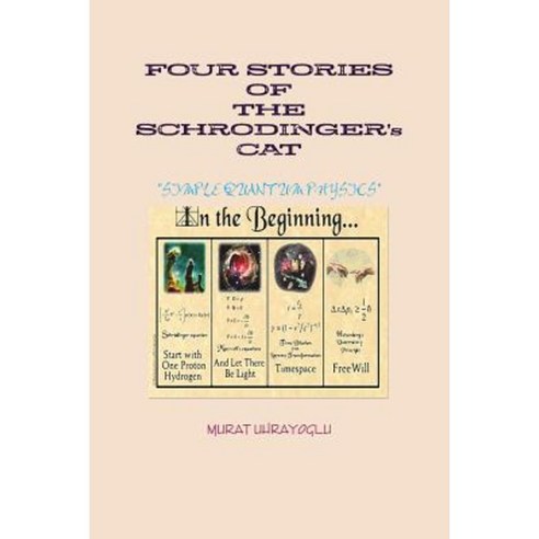 Four Stories of the Schrodinger''s Cat Paperback, Lulu.com