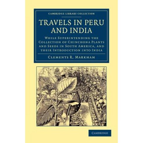 Travels in Peru and India Paperback, Cambridge University Press