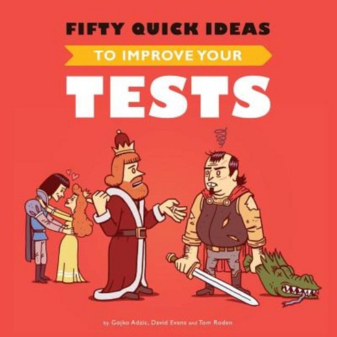 Fifty Quick Ideas to Improve Your Tests Paperback, Neuri Consulting Llp