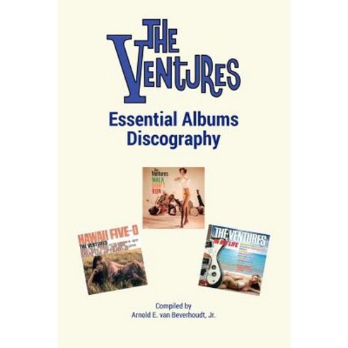The Ventures Essential Albums Discography Paperback, Lulu.com