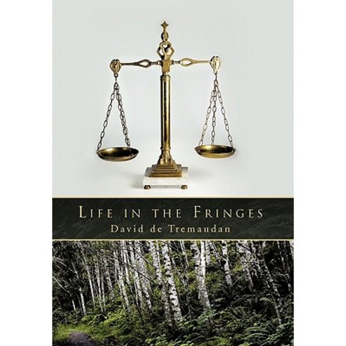 Life in the Fringes Paperback, Trafford Publishing