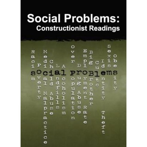 Social Problems: Constructionist Readings Paperback, Routledge