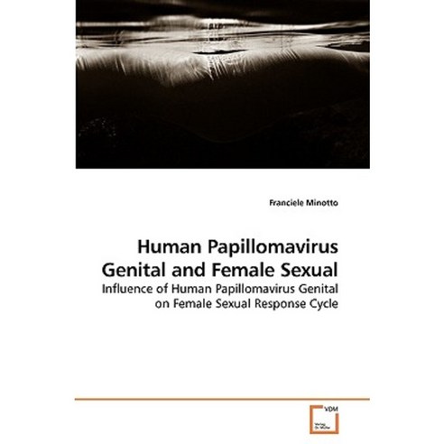 Human Papillomavirus Genital and Female Sexual Paperback, VDM Verlag