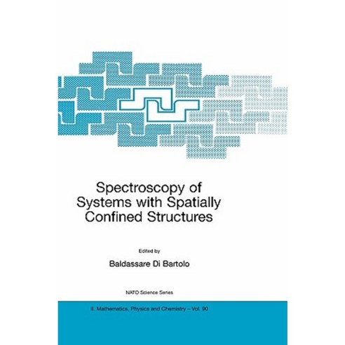 Spectroscopy of Systems with Spatially Confined Structures Paperback, Springer
