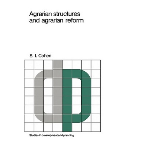 Agrarian Structures and Agrarian Reform: Exercises in Development Theory and Policy Hardcover, Springer