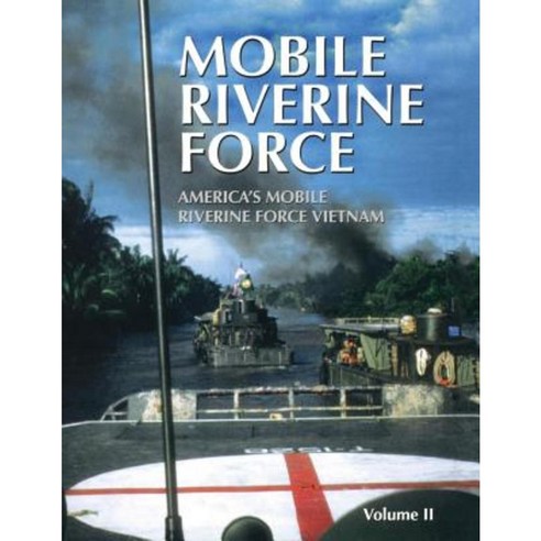 Mobile Riverine Force - Vol II (Limited) Paperback, Turner