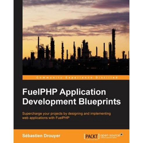 FuelPHP Application Development Blueprints, Packt Publishing
