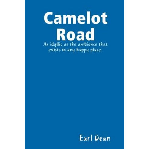 Camelot Road Paperback, Lulu.com