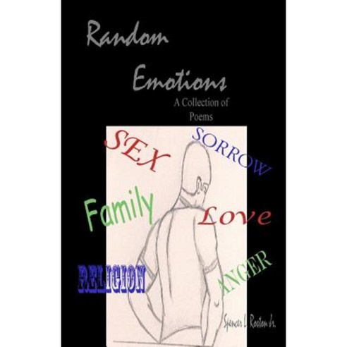 Random Emotions: A Collection of Poems Paperback, Spencer Ministries