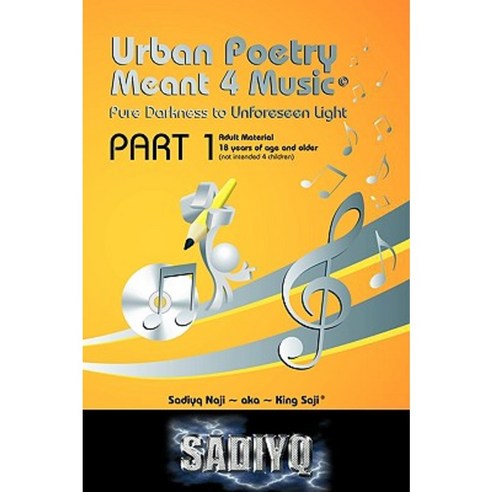 Urban Poetry Meant 4 Music: Pure Darkness to Unforseen Light Paperback, Authorhouse